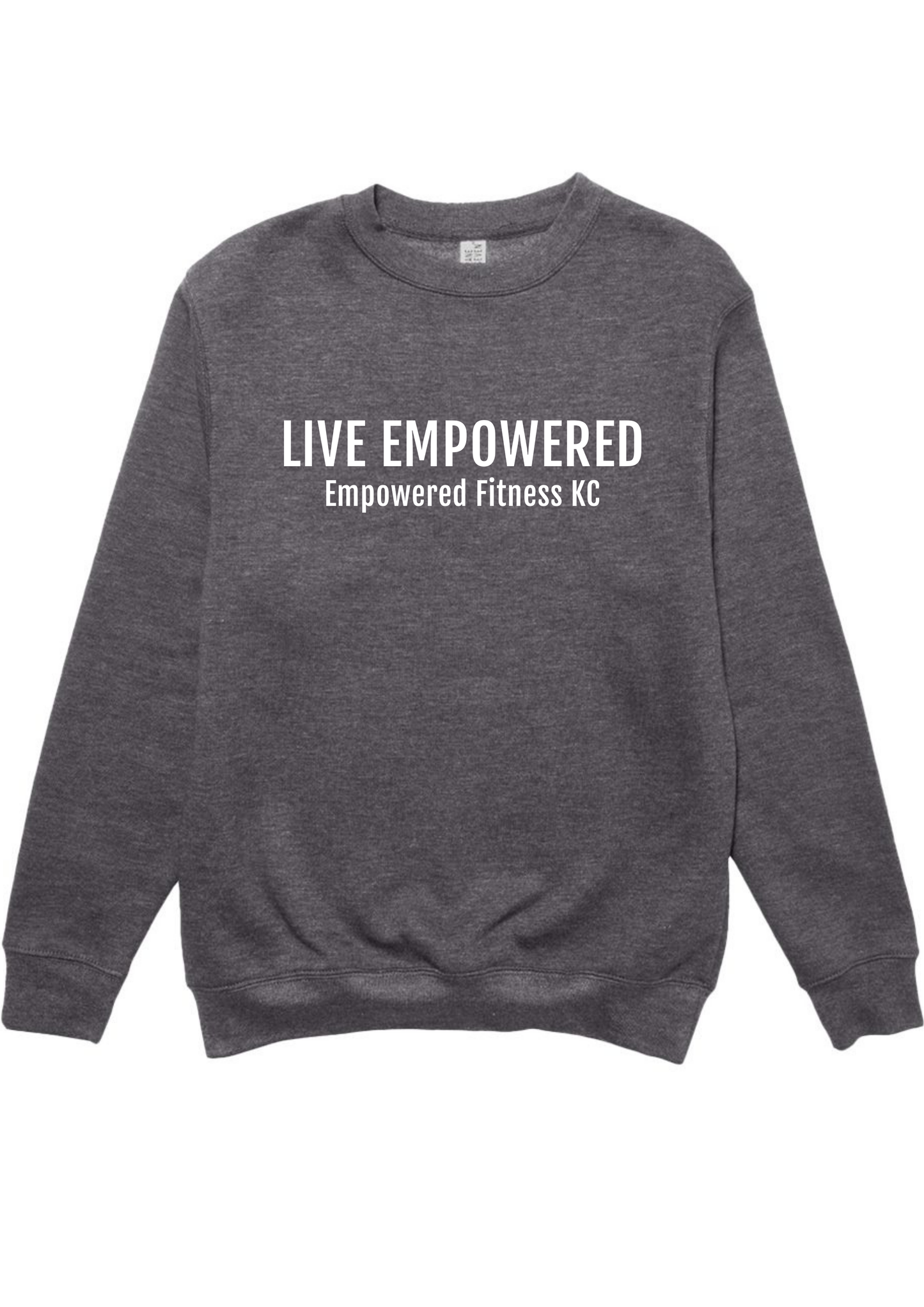 Live Empowered Sweatshirt