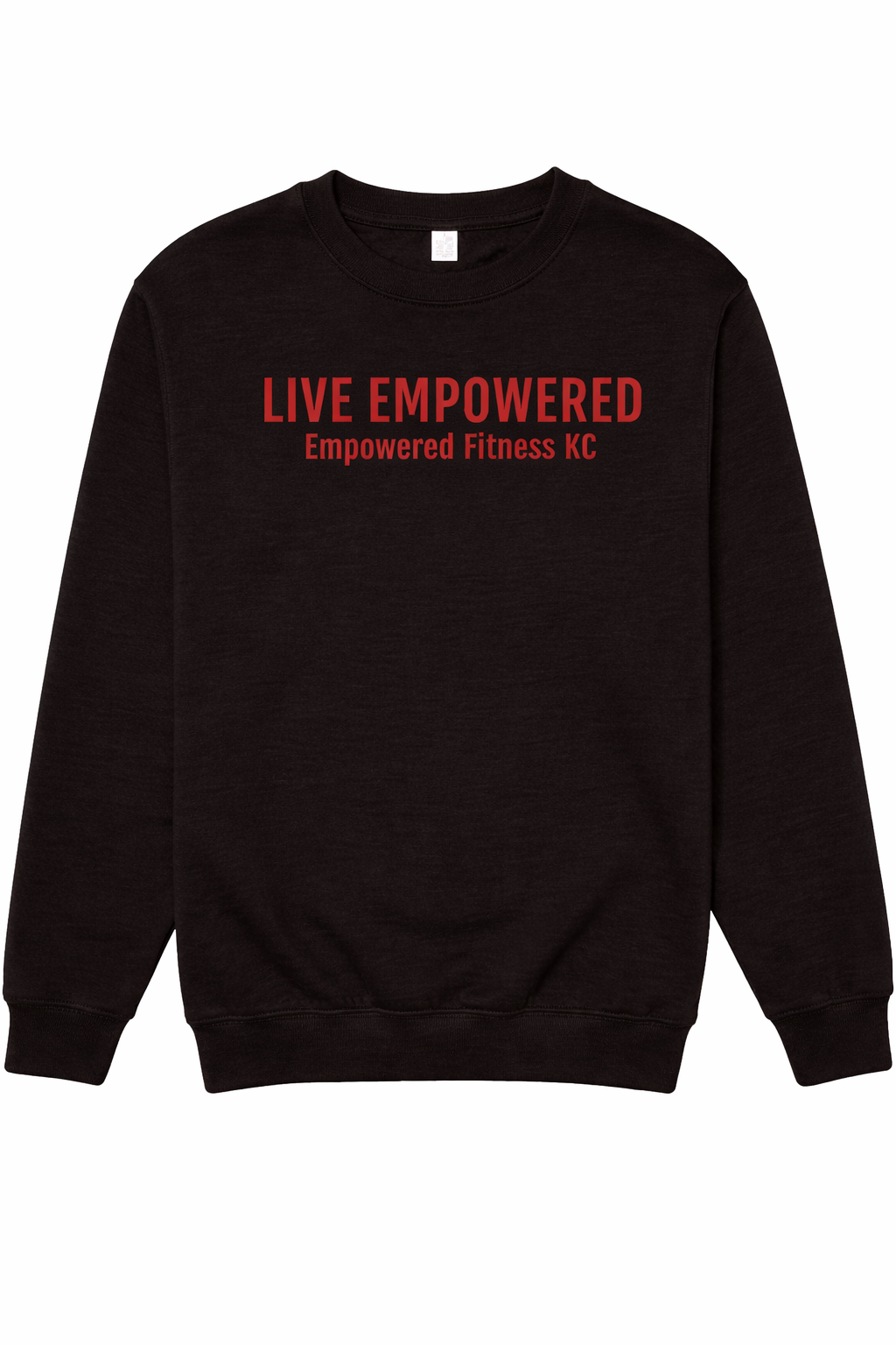 Live Empowered Sweatshirt
