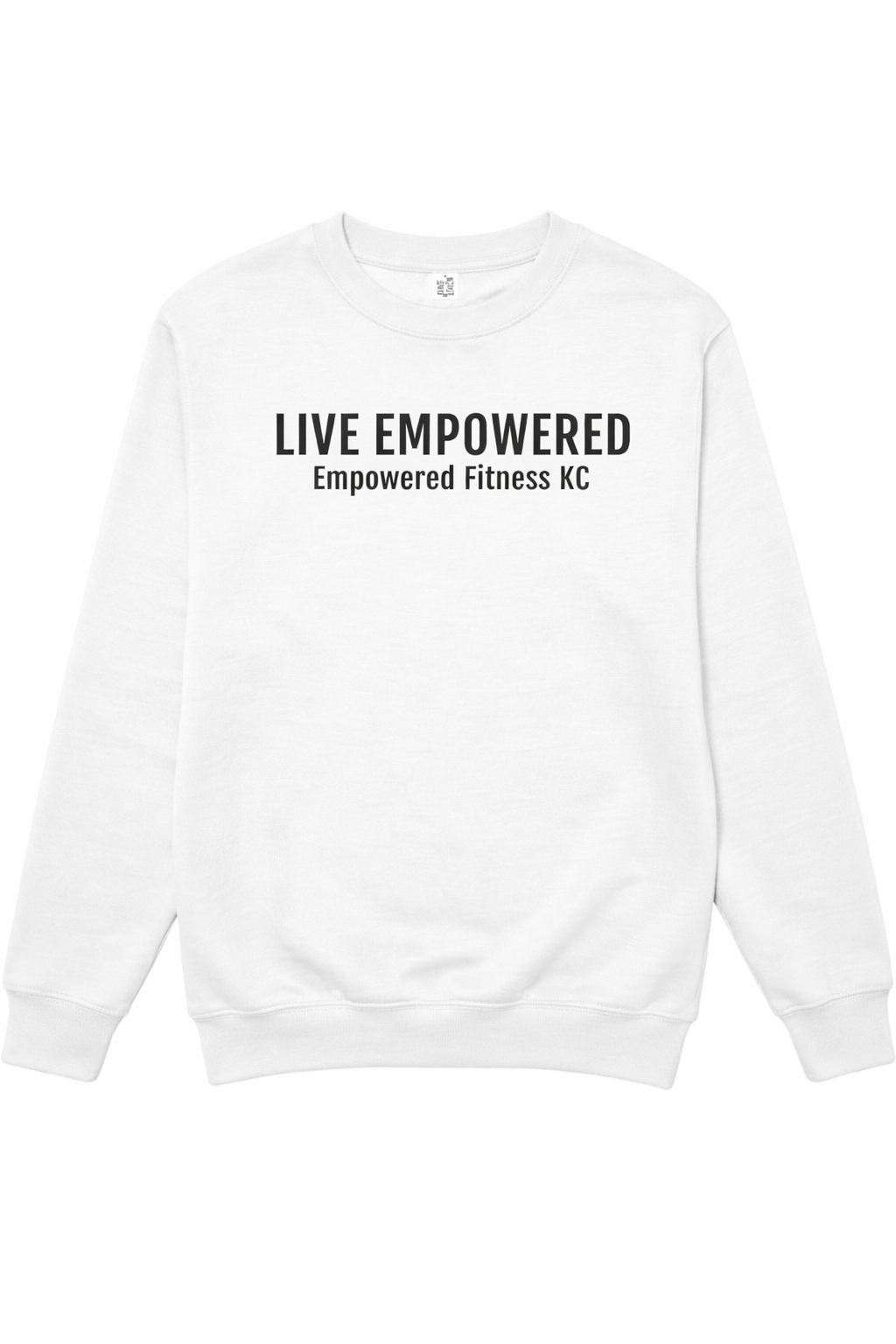 Live Empowered Sweatshirt
